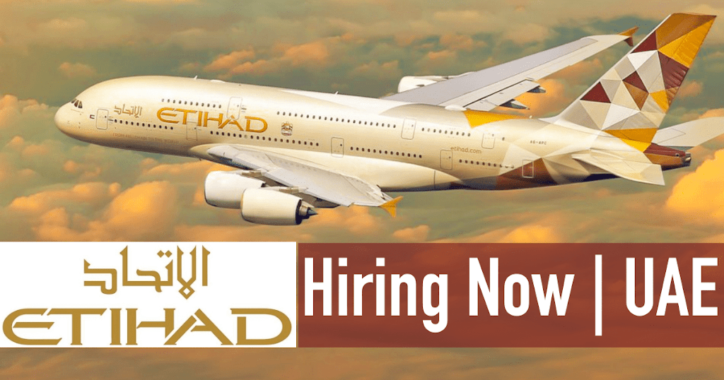 Etihad Airways Careers 2023 Current Job Vacancies.