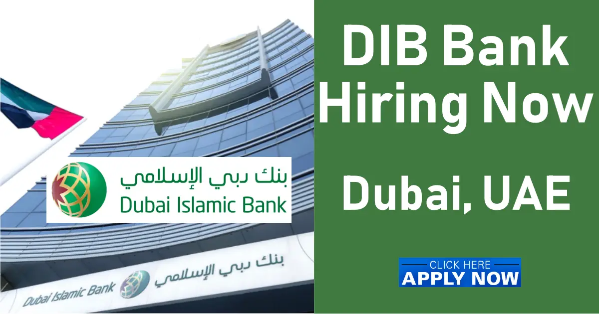 Dubai Islamic Bank Careers | DIB Jobs UAE 2023