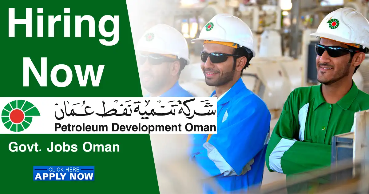 PDO Oman Jobs | Petroleum Development Oman Careers 2023